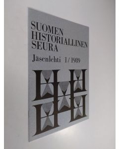 käytetty teos Suomen historiallinen seura : jäsenlehti 1/1989