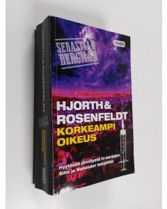 Kirjailijan Michael Hjorth & Hans Rosenfeldt käytetty kirja Korkeampi oikeus