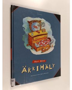 Kirjailijan Mari Mörö käytetty kirja Äkkihäly