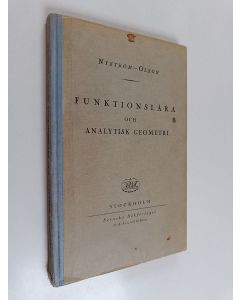 Kirjailijan Bengt E. Nyström käytetty kirja Funktionslära och analytisk geometri
