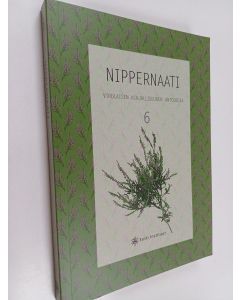 käytetty kirja Nippernaati : virolaisen kirjallisuuden antologia 6