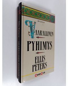 Kirjailijan Ellis Peters käytetty kirja Vaarallinen pyhimys