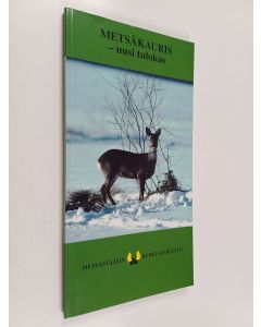 käytetty kirja Metsäkauris, uusi tulokas