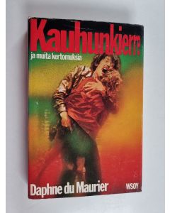 Kirjailijan Daphne Du Maurier käytetty kirja Kauhunkierre ja muita kertomusta