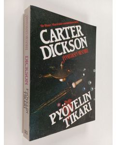 Kirjailijan Carter Dickson käytetty kirja Pyövelin tikari