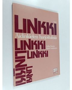 Kirjailijan Helka Nurmi käytetty kirja Linkki : äidinkielen harjoituksia