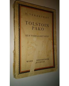 Kirjailijan V. Tshertkov käytetty kirja Tolstoin pako