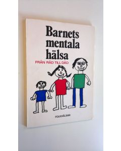 käytetty kirja Barnets mentala hälsa - från råd till dåd