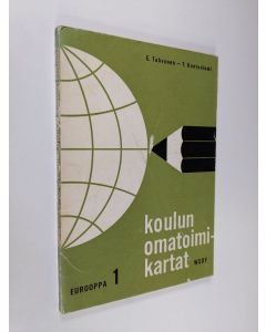 Kirjailijan Eino Tahvonen käytetty kirja Koulun omatoimikartat 1 : Eurooppa