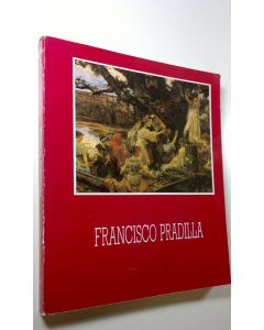 Kirjailijan Francisco Pradilla käytetty kirja Francisco Pradilla