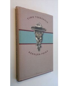 Kirjailijan Timo Teräsahjo käytetty kirja Keksijän poika & muita novelleja
