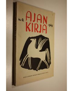 Kirjailijan Vilho ym. Suomi käytetty kirja Ajan kirja : kirjallinen neljännesvuosilehti n:o 2/1949