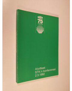 käytetty kirja Aloitteet: STK:n konferenssi 2.3.1982