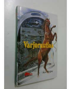 Kirjailijan Ann Wigley käytetty kirja Varjorautias