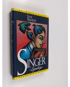 Kirjailijan Isaac Bashevis Singer käytetty kirja Lupakirja (ERINOMAINEN)
