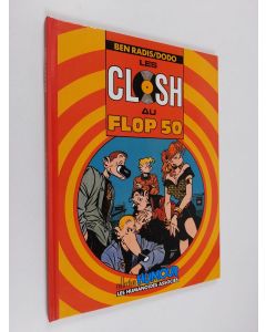 Kirjailijan Dodo & Ben Radis käytetty kirja Les Closh au flop 50