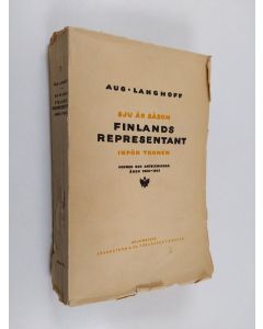 Kirjailijan A. Langhoff käytetty kirja Sju år såsom Finlands representant inför tronen : minnen och anteckningar åren 1906-1913