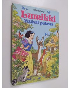 Kirjailijan Walt Disney käytetty kirja Lumikki : ystävät pulassa : Disneyn satulukemisto
