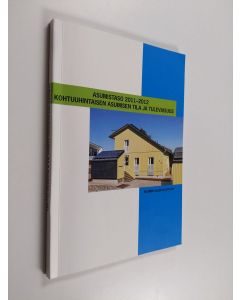 käytetty kirja Asumistaso 2011-2012 - Kohtuuhintaisen asumisen tila ja tulevaisuus