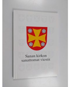 käytetty kirja Sanan kirkon sanattomat viestit