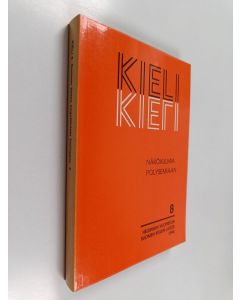 käytetty kirja Suomen kielen kognitiivista kielioppia, 2 - Näkökulmia polysemiaan