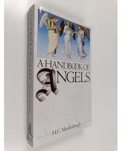 Kirjailijan H. C. Moolenburgh käytetty kirja A handbook of angels