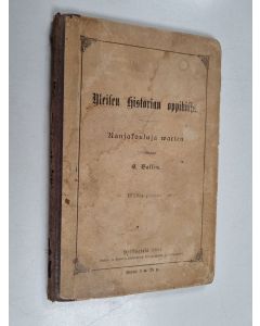 Kirjailijan Olai Wallin käytetty kirja Yleisen historian oppikirja : kansakouluja varten