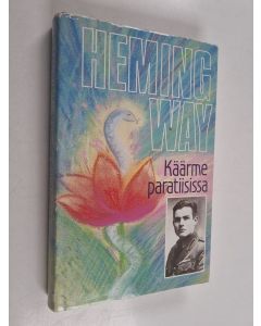 Kirjailijan Ernest Hemingway käytetty kirja Käärme paratiisissa