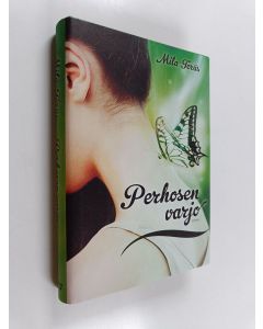 Kirjailijan Mila Teräs käytetty kirja Perhosen varjo