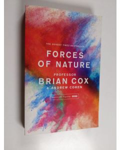 Kirjailijan Brian Cox käytetty kirja Forces of nature