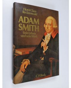 Kirjailijan Horst Claus Recktenwald käytetty kirja Adam Smith - sein Leben u. sein Werk