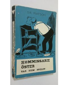 Kirjailijan Ernst C Bredberg käytetty kirja Kommissarie Öster tar hem spelet