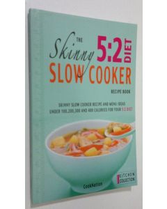 käytetty kirja The Skinny 5:2 Diet Slow Cooker Recipe Book (ERINOMAINEN)