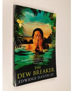 Kirjailijan Edwidge Danticat käytetty kirja The dew breaker