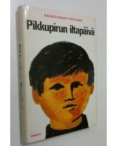 Kirjailijan Kauko-Uolevi Virtanen käytetty kirja Pikkupirun iltapäivä : kertomus