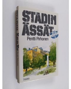 Kirjailijan Pentti Pirhonen käytetty kirja Stadin ässät : dokumenttiromaani Ässä-rykmentistä talvi- ja jatkosodassa (ERINOMAINEN)