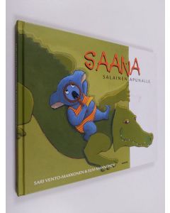 Kirjailijan Sari Vento-Makkonen käytetty kirja Saana : Salainen apunalle