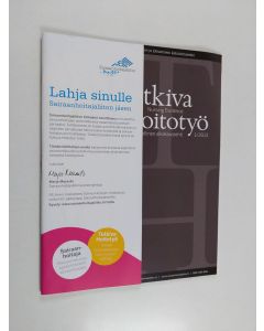 käytetty teos Tutkiva hoitotyö 1/2013