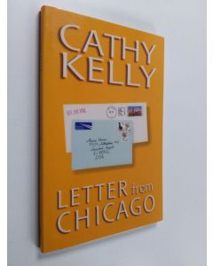 Kirjailijan Cathy Kelly käytetty kirja Letter from Chicago