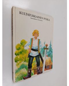 käytetty kirja Kultatukkainen poika : suomalainen kansansatu