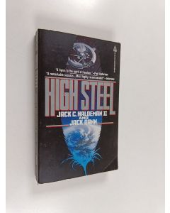 Kirjailijan Jack Dann & Jack C. Haldeman, II käytetty kirja High Steel