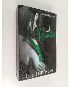 Kirjailijan P.C. Cast käytetty kirja Hunted