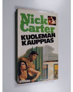Kirjailijan Nick Carter käytetty kirja Kuoleman kauppias