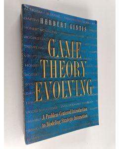 Kirjailijan Herbert Gintis käytetty kirja Game theory evolving : a problem-centered introduction to modeling strategic behavior