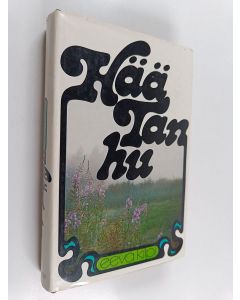 Kirjailijan Eeva Kilpi käytetty kirja Häätanhu