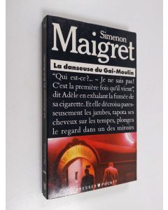 Kirjailijan Georges Simenon käytetty kirja La danseuse du Gai-Moulin