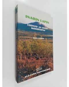Kirjailijan Vesa Luhta käytetty kirja Inarin Lapin luonto- ja lintukohdeopas