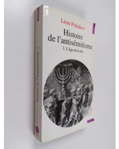 Kirjailijan Leon Poliakov käytetty kirja Histoire de l'antisémitisme