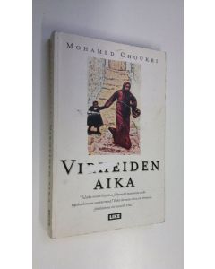 Kirjailijan Mohamed Choukri käytetty kirja Virheiden aika