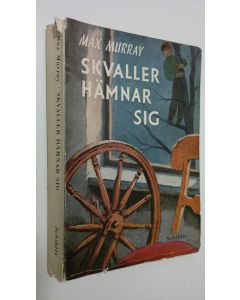 Kirjailijan Max Murray käytetty kirja Skvaller hämnar sig